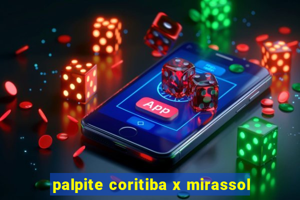 palpite coritiba x mirassol